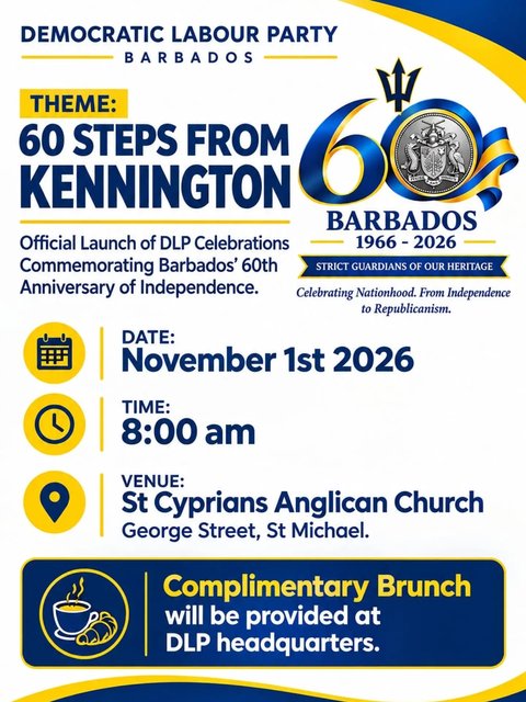 Event poster for Democratic Labour Party Barbados: 60 Steps From Kennington