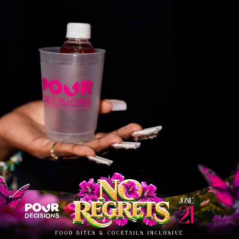 Event poster for Pour Decisions: No Regrets