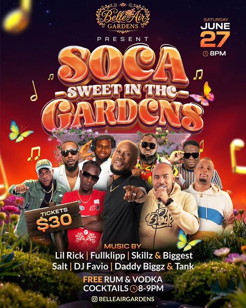 Event poster for Soca Sweet In The Gardens
